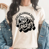 Cool Teacher Graphic Tee | I'm A Cool Teacher | Teacher Gift | Funny Teacher | Not A Regular Teacher | Teacher Life