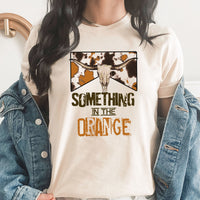 Something In The Orange Graphic Tee | Zach Bryan | Country Music | Lyrics | Western | Cowboy | Longhorn