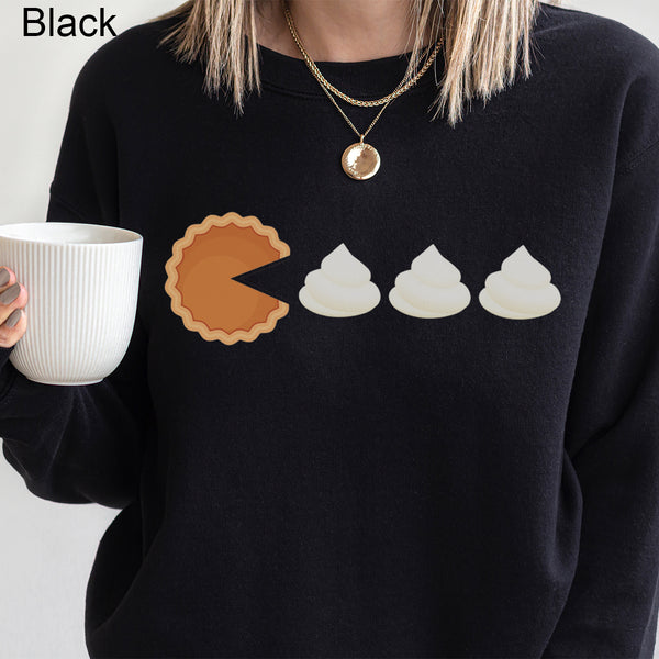 Pacman Pies | Thanksgiving | Graphic Sweatshirt | Arcade Game | Pie | Whipped Cream | Eat Me | Funny Graphic | Retro Game