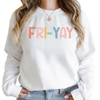 Fri-Yay Comfy Sweatshirt | Colorful Graphic | Teacher | School | Friday | Yay | Weekend | Learn | School Break | Celebrate | Bright Colors | Fun Friday