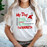 I'm Booked Christmas Day Plans Graphic Tee | Stole Christmas | Christmas Movie | Whoville | Winter | Layering Tee | Movie Quote