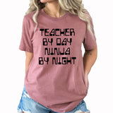 Teacher By Day Graphic Tee | Ninja By Night | Funny Teacher | Classroom | School | Teacher Life | Teacher Humor