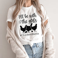 Chicken Mama Graphic Tee | With The Girls | Crazy Chicken Lady | Chicken Farm | Chicken Mama | Farm | Animals | Barnyard