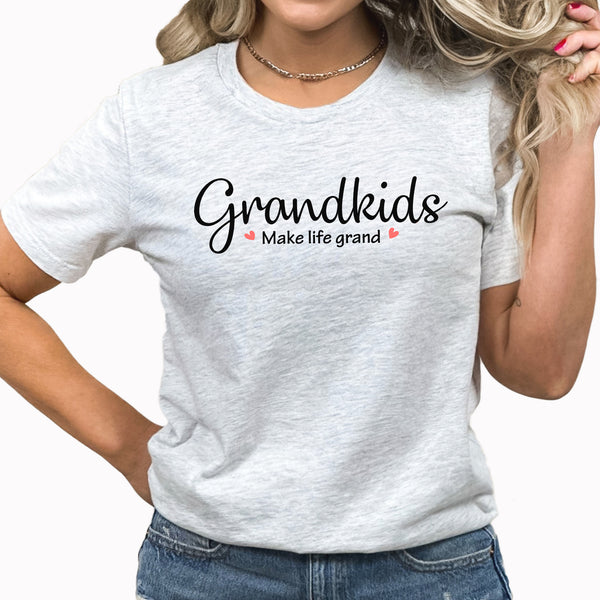 Make Life Grand Graphic Tee | Grandkids | Grandparent | Grandma | Grandparent Life