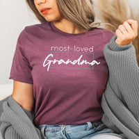 Most Loved Graphic Tee | Grandma | Grandmother | Mother's Day | Gift | Happy Grandma | World's Greatest
