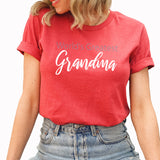 World's Greatest Graphic Tee | Grandma | Grandmother | Mother's Day | Gift | Happy Grandma | Most Loved