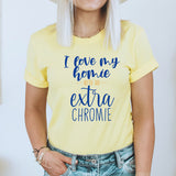 I Love My Homie Graphic Tee | I Love My Homie With An Extra Chromie | Down Syndrome Awareness |  Extra Chromosome | Down Syndrome