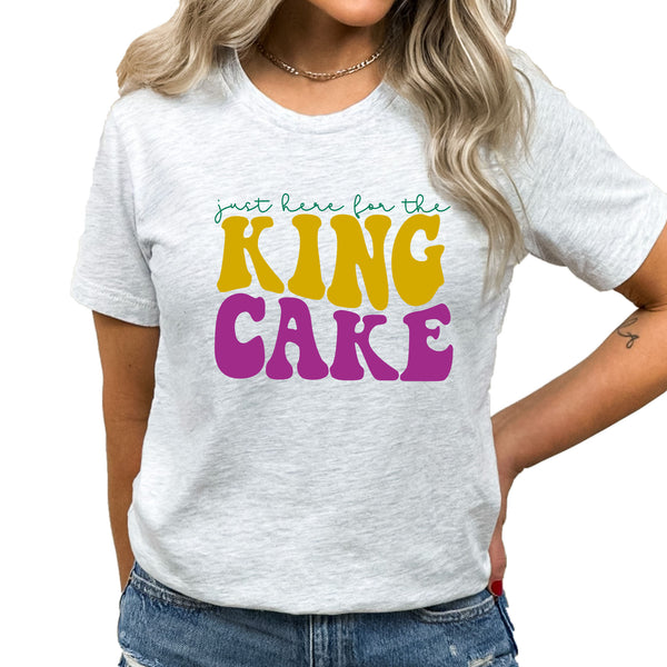 Just Here For The King Cake Graphic Tee | Mardi Gras | Carnival | Fat Tuesday | Beads | Parades | King Cake | New Orleans | Layering Tee