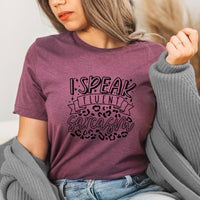 Fluent Sarcasm | Mostly Sarcastic Graphic Tee | Funny | Adulting