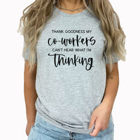 Hear What I'm Thinking Graphic Tee | Office Humor | Co-Workers | Funny Work | Colleague | Office Gift