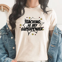 Superpower Graphic Tee | Teacher | Teaching Is My Superpower | TGIF | School | School Teacher