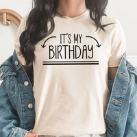 It's My Birthday Graphic Tee | Happy Birthday To Me | Birthday Girl | Birthday Queen | Let's Celebrate