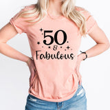 50 And Fabulous Graphic Tee | Happy Birthday | Looking Fabulous | Let's Celebrate | Fifty | Happy 50th