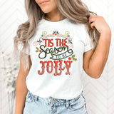 Tis the Season To Be Jolly Graphic Tee | Christmas Season | Holliday | Merry | Jolly | | Holly | Song Lyrics | Layering Tee