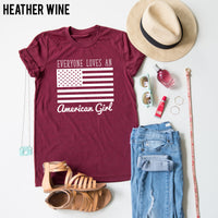 Everyone Likes An American Girl tee