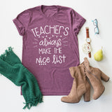 Teachers Always Make The Nice List