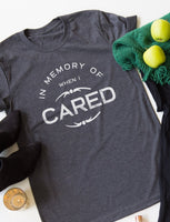 When I Cared tee
