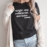 Alright Stop Collaborate And Listen Mom Life Graphic Tee | Old School Music | Song Lyrics | 90's Baby | Childhood | Ice Ice Baby