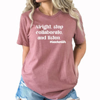 Alright Stop Collaborate And Listen Teacher Life Graphic Tee | Childhood | Old School Music | 90's Baby | Song Lyrics | Ice Ice Baby