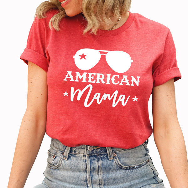 American Mama Graphic Tee |Sunglasses | Patriotic | USA | Stars | Freedom | Layering Tee | Red White Blue