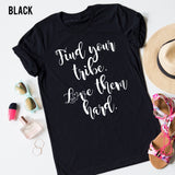 Find your Tribe tee