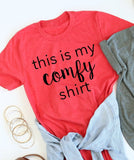 Comfy Shirt tee