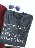 Just Wing It Tee