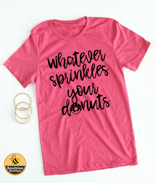 Sprinkle Your Donuts Tee