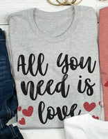 All you need is love Tee