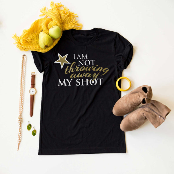 I Am Not Throwing Away My Shot tee