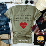 Yes, I'm a Nurse Tee