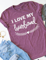 I Love My Husband tee