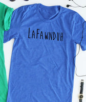 LaFawnduh tee