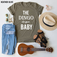 The Dingo Ate Your Baby tee