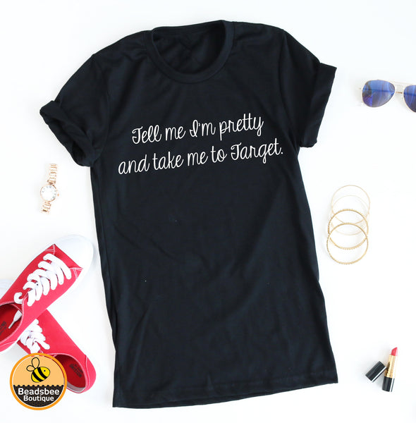 Take me to Target Tee
