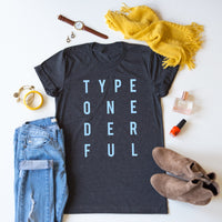 Type One Der Ful