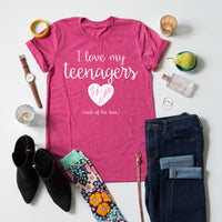 I Love My Teenagers tee