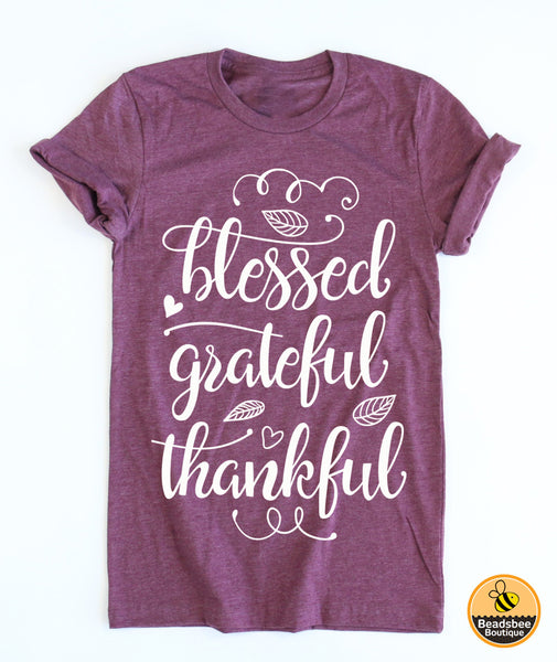 Blessed Grateful Thankful Tee