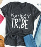 Raising My Tribe Tee