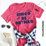 Cinco De Drinko tee