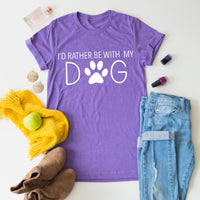 I'd Rather Be With My Dog tee
