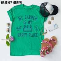My Garden Is My Happy Place tee