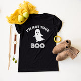 I'm Not Your Boo tee