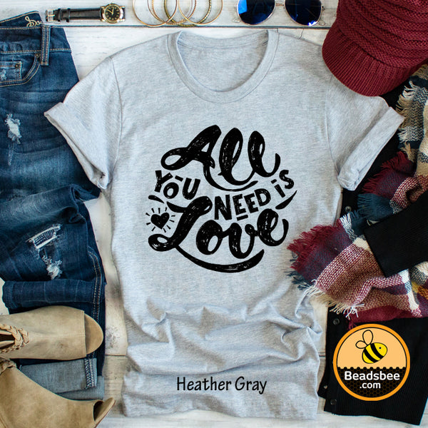 All you need is Love Tee