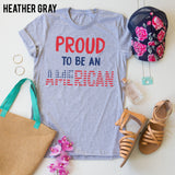 Proud To Be An American tee