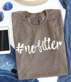 #nofilter tee