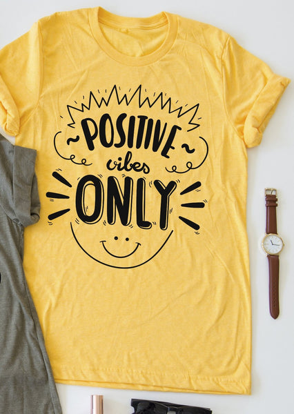 Positive Vibes Only tee