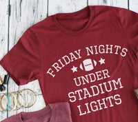 Friday Nights Under Stadium Lights tee